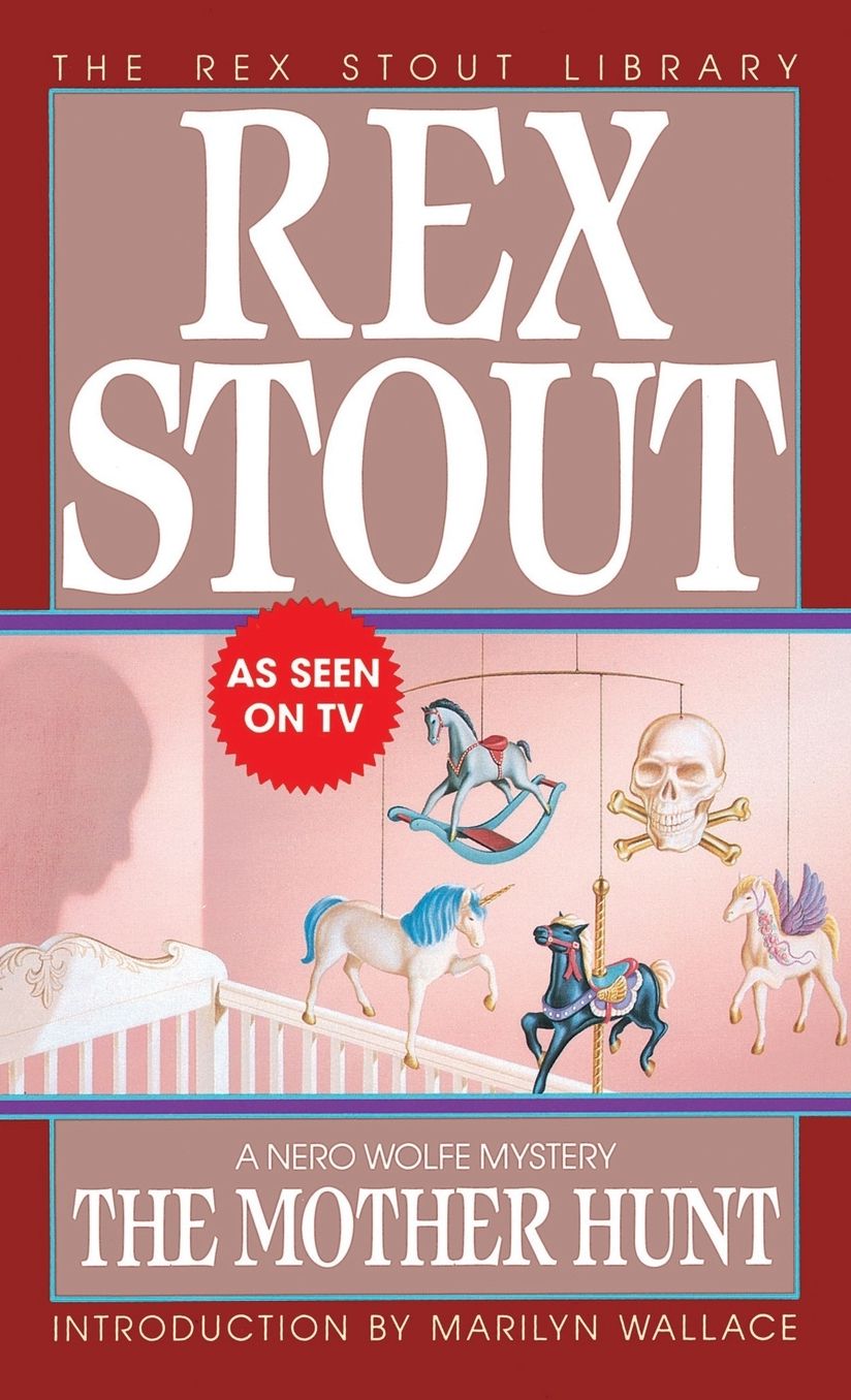 The Mother Hunt (Nero Wolfe Series)