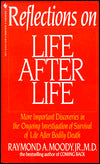 Reflections on Life after Life: More Important Discoveries in the Ongoing Investigation of Survival of Life after Bodily Death