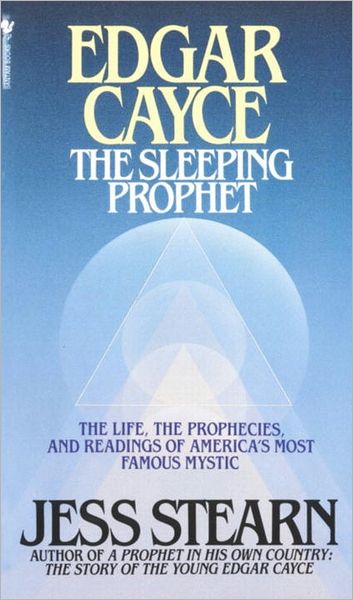 Edgar Cayce: The Sleeping Prophet