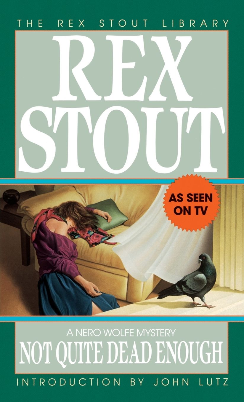 Not Quite Dead Enough (Nero Wolfe Series)