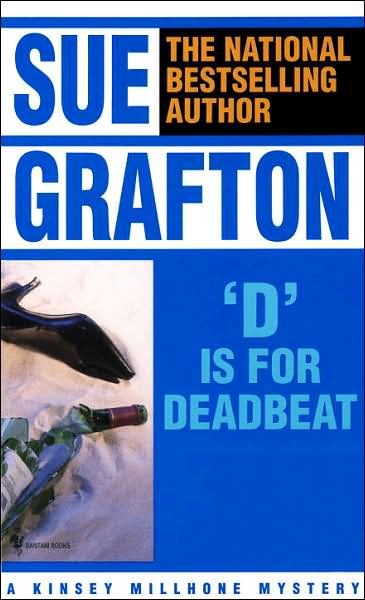 D Is for Deadbeat (Kinsey Millhone Series #4)