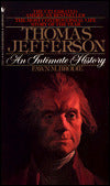 Thomas Jefferson: An Intimate History