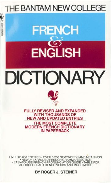 The Bantam New College French and English Dictionary