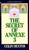 The Secret of Annexe 3 (Inspector Morse Series #7)