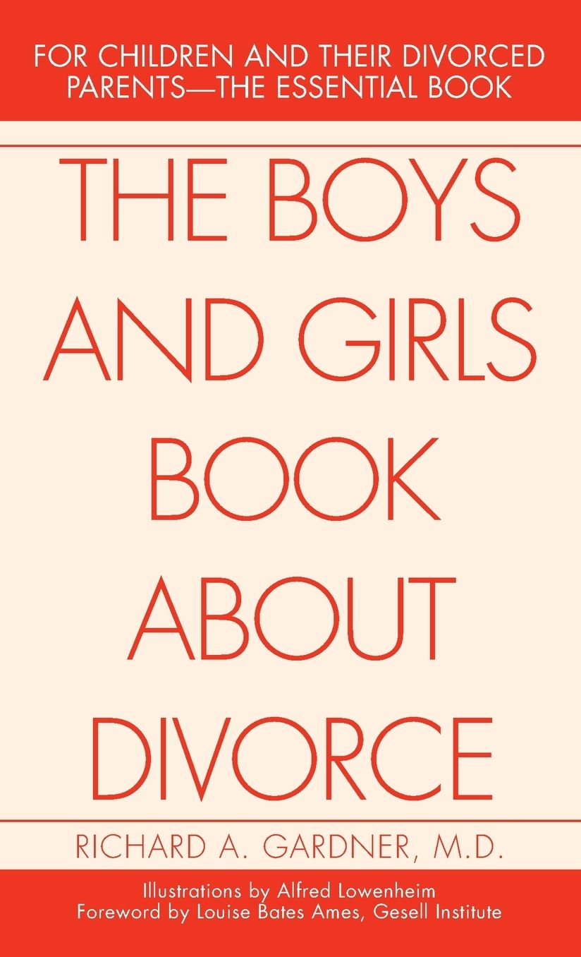 The Boys and Girls Book About Divorce