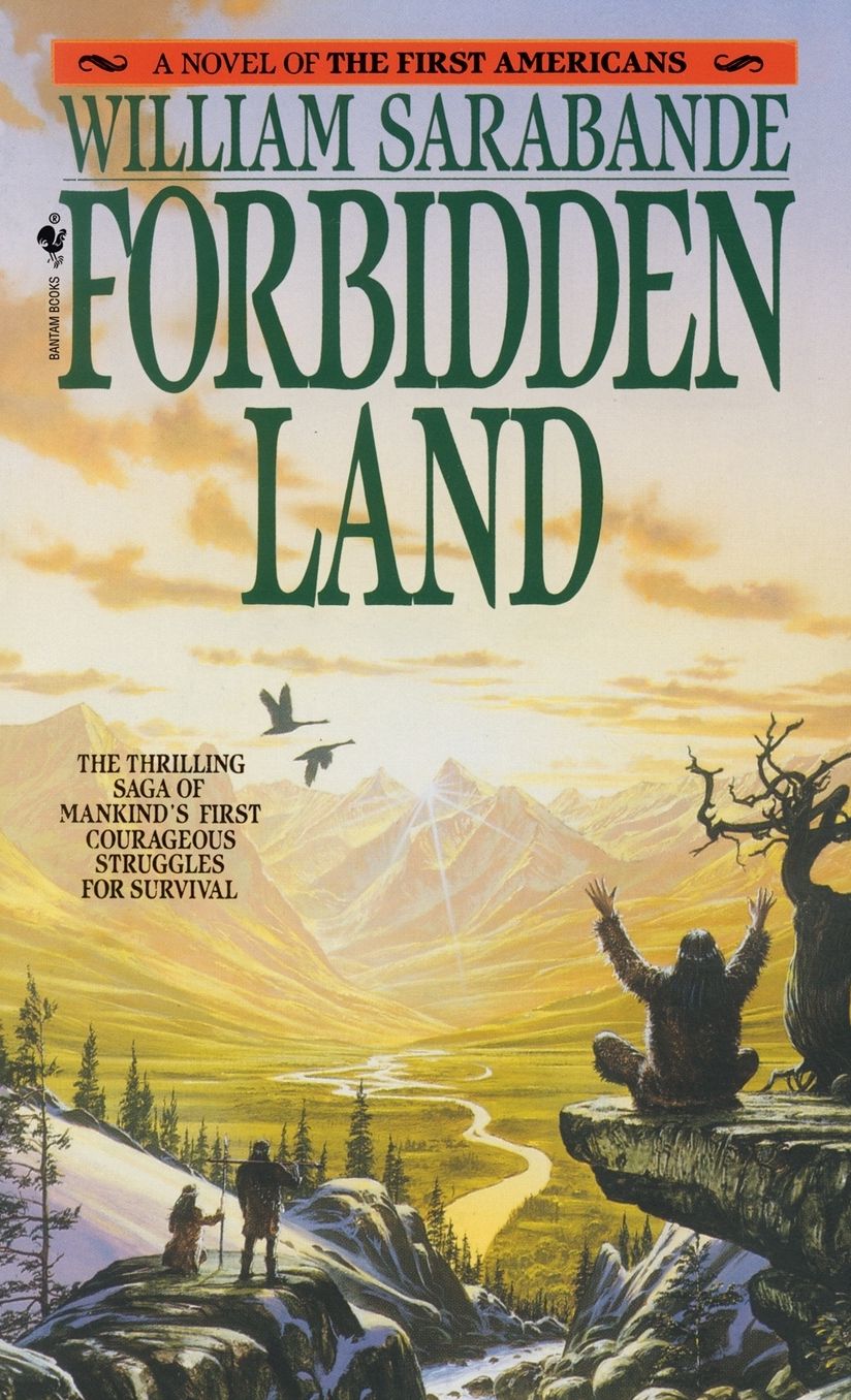 Forbidden Land: A Novel of the First Americans