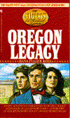 Oregon Legacy (Holts: An American Dynasty Series #1)
