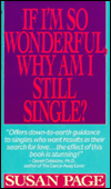 If I'm so Wonderful, why Am I Still Single?