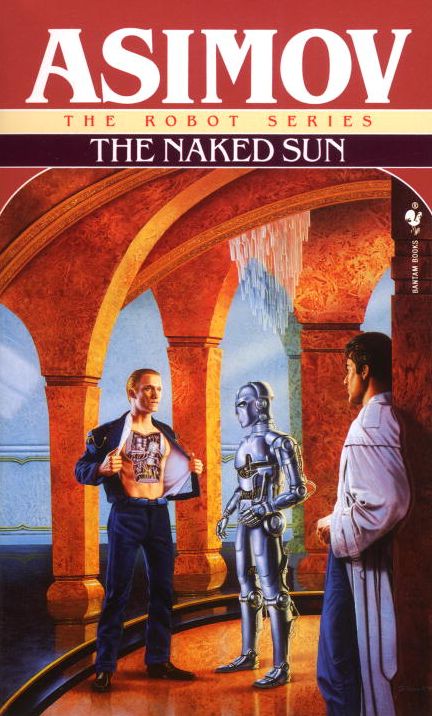 The Naked Sun (The Robot Series)