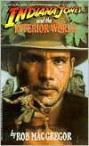 Indiana Jones and the Interior World