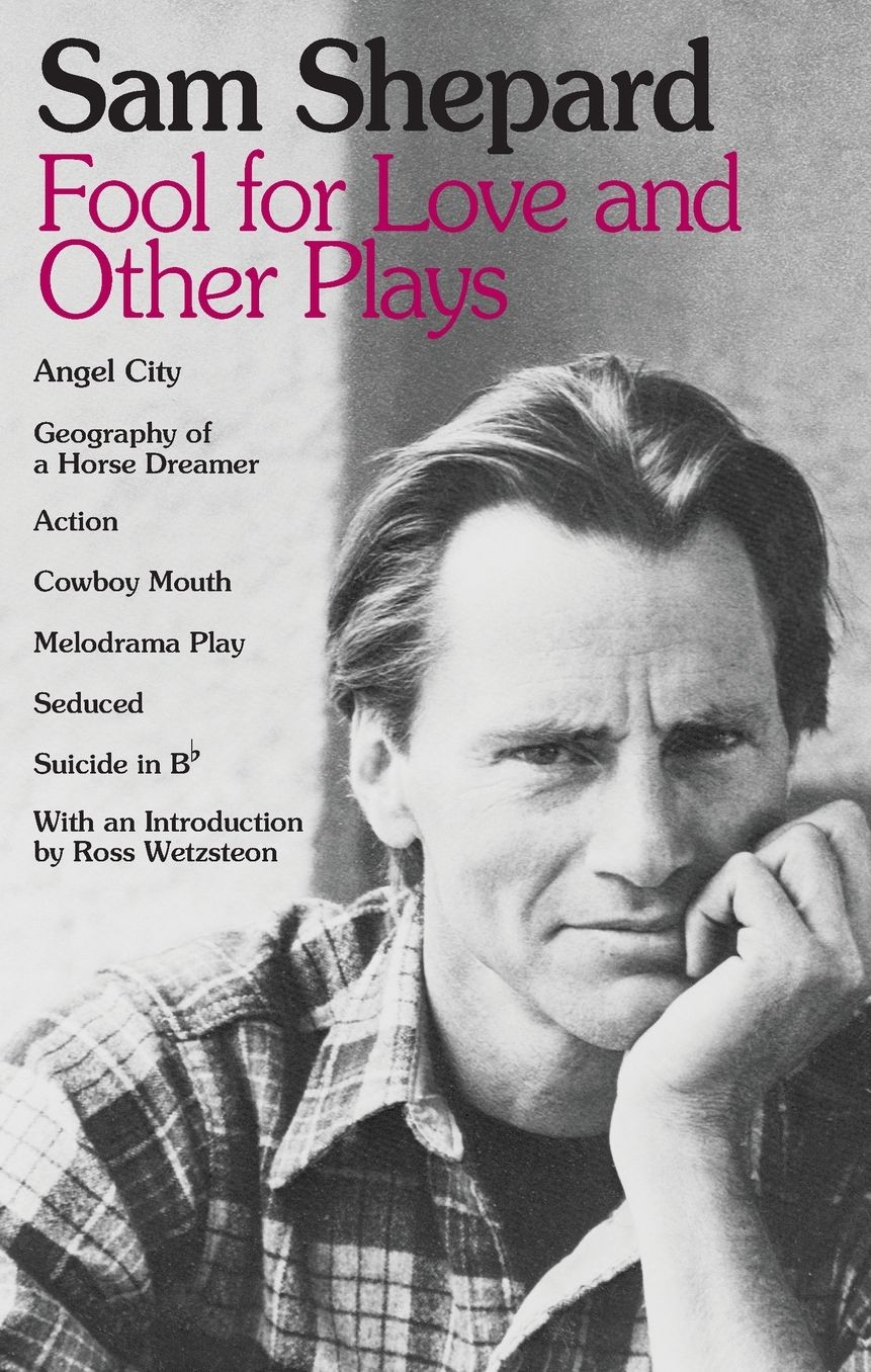 Fool for Love and Other Plays