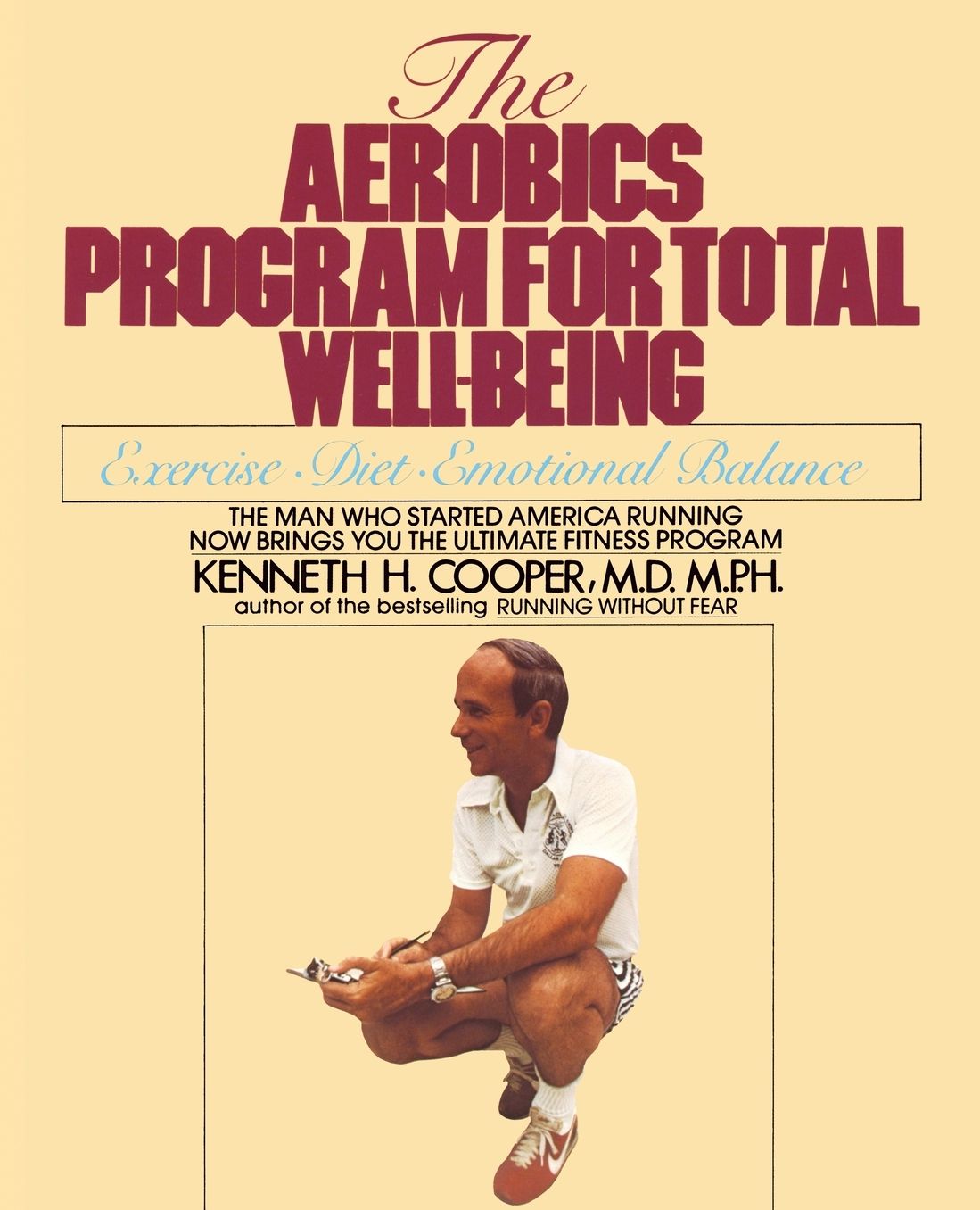 Aerobics Program For Total Well-Being: Exercise, Diet , And Emotional Balance