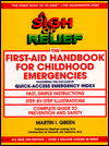 A Sigh of Relief: The First-Aid Handbook for Childhood Emergencies