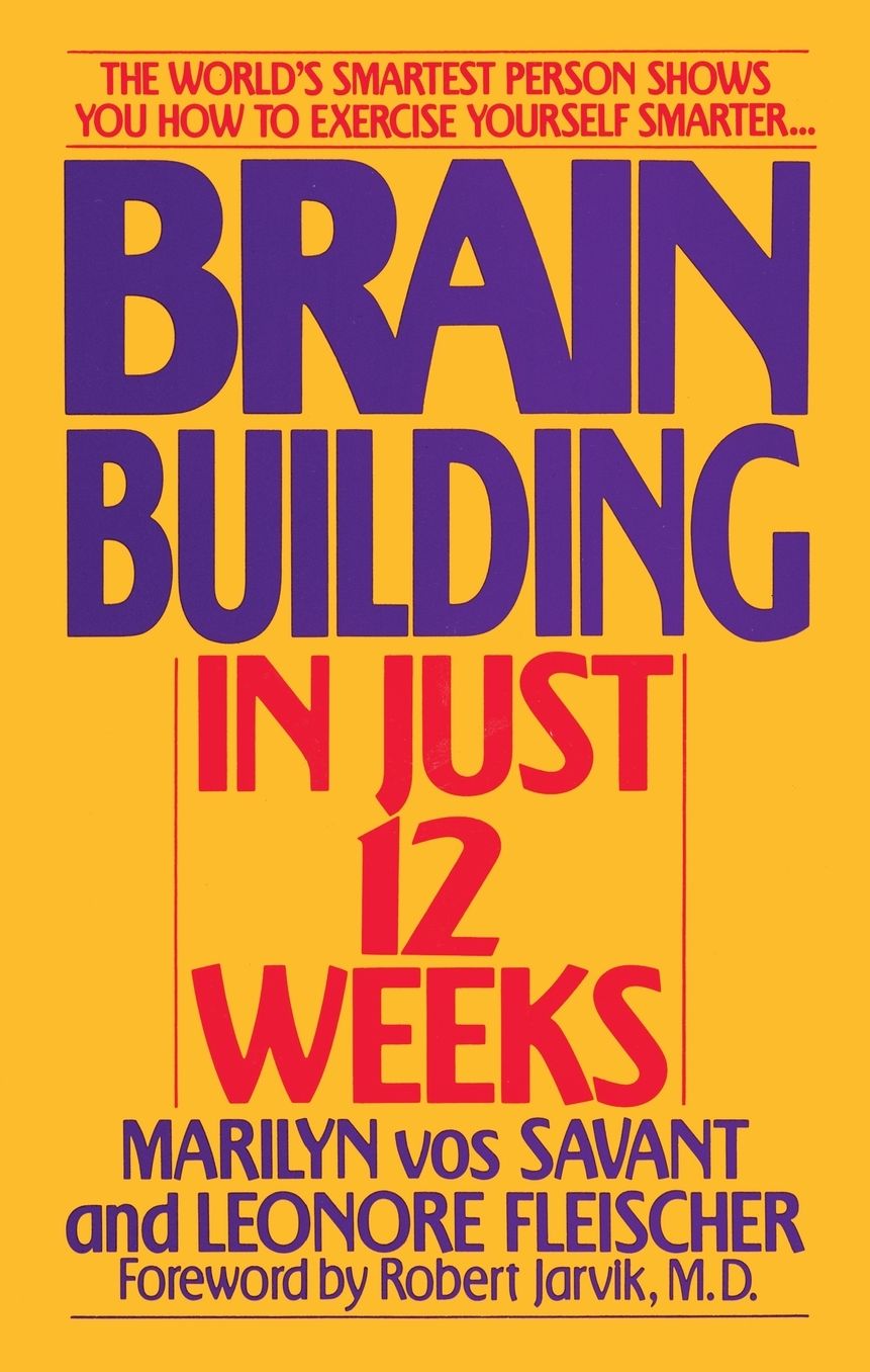 Brain Building: Exercising Yourself Smarter