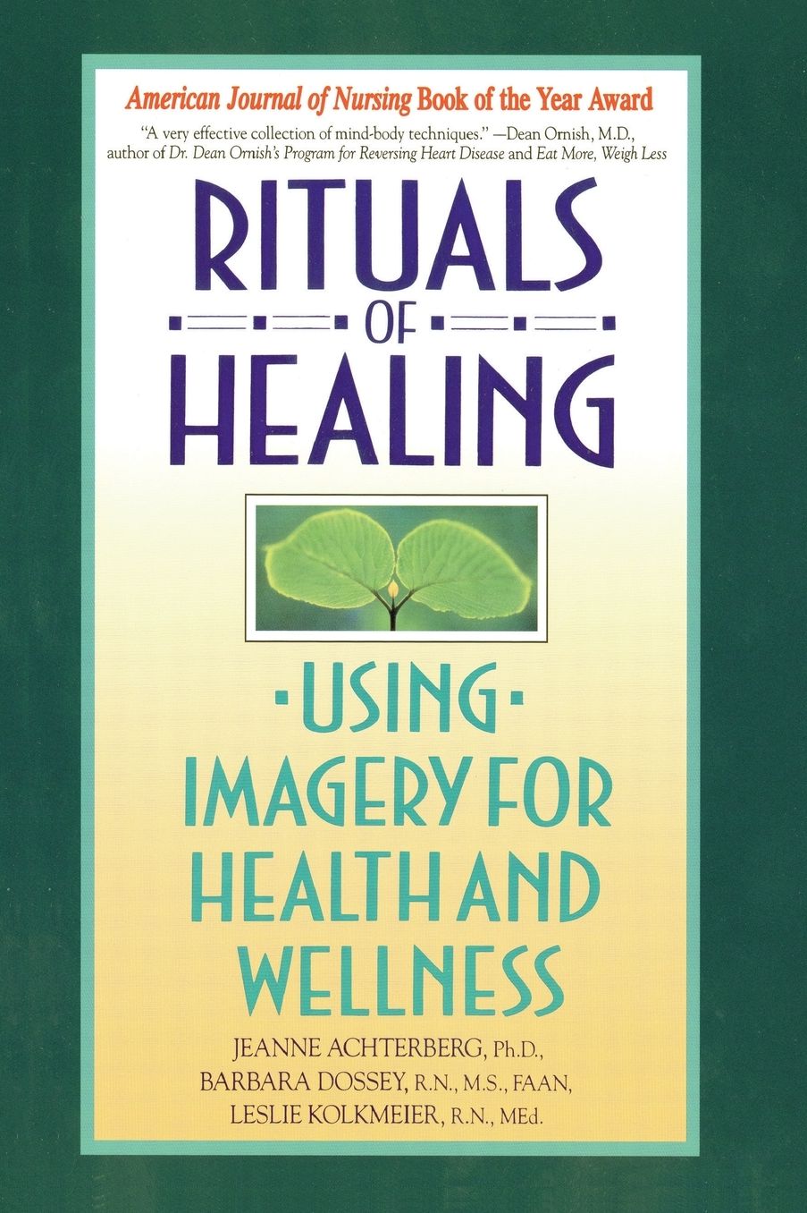 Rituals of Healing: Using Imagery for Health and Wellness