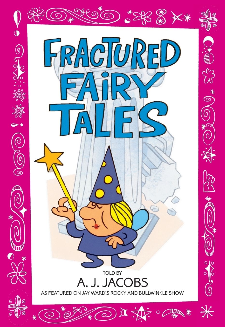 Fractured Fairy Tales