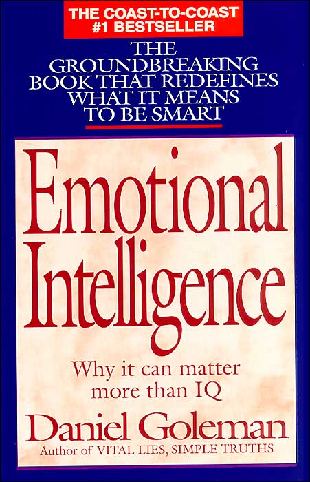 Emotional Intelligence: Why It Can Matter More Than IQ