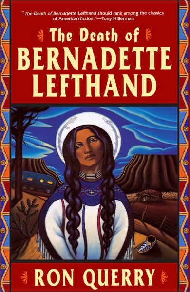 The Death of Bernadette Lefthand