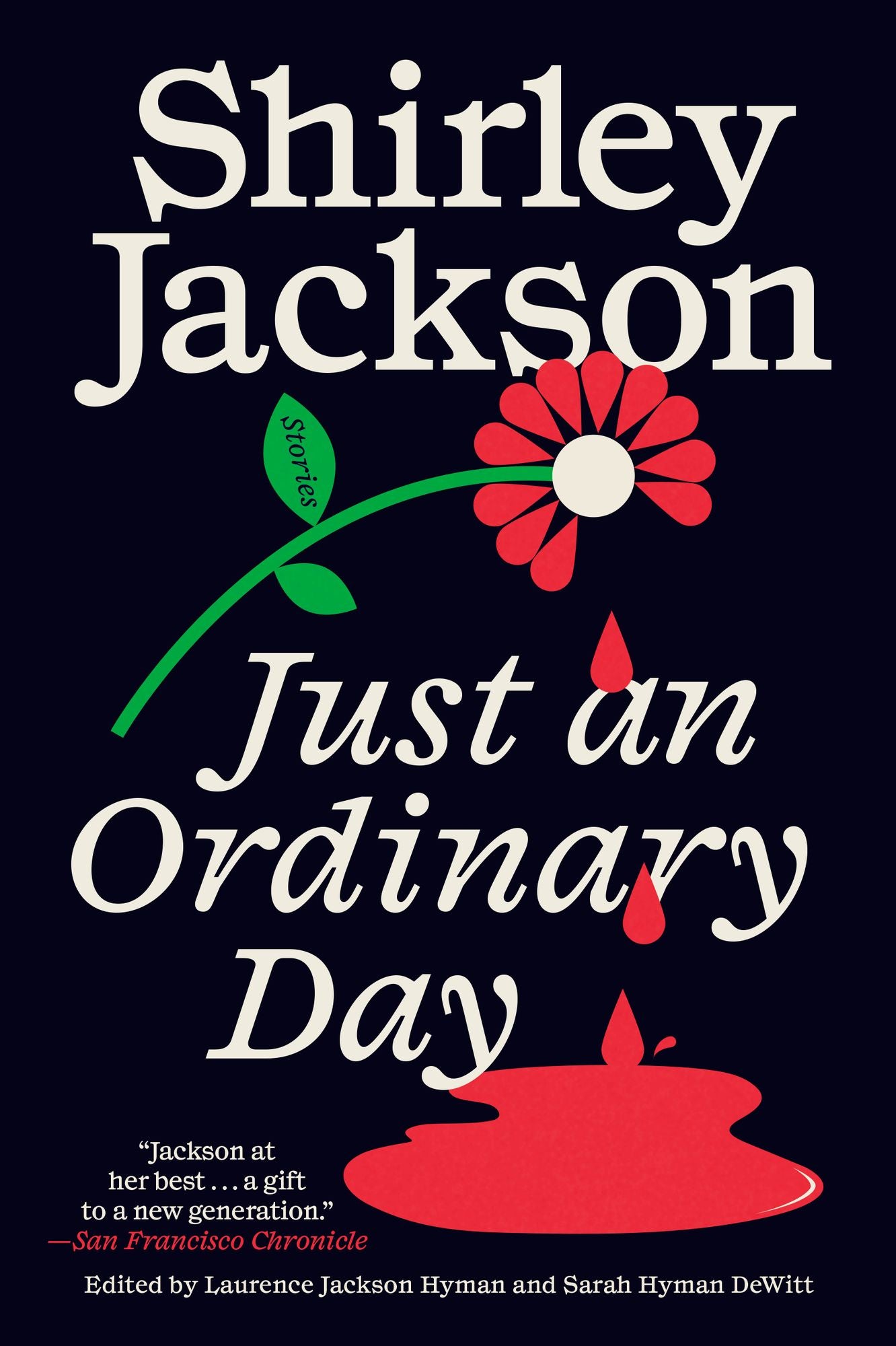 Just an Ordinary Day: The Uncollected Stories of Shirley Jackson