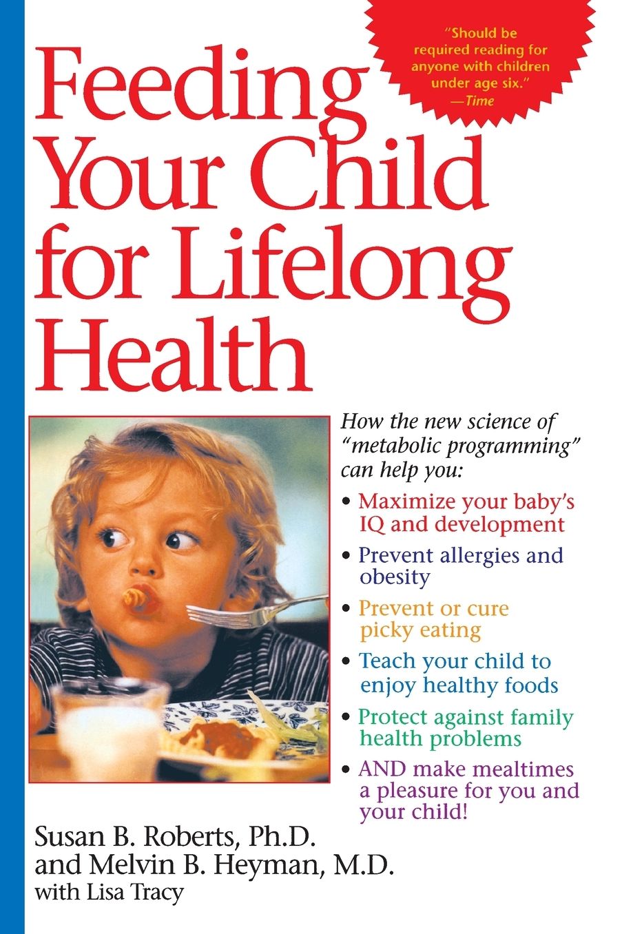 Feeding Your Child For Lifelong Health: Birth Through Age Six