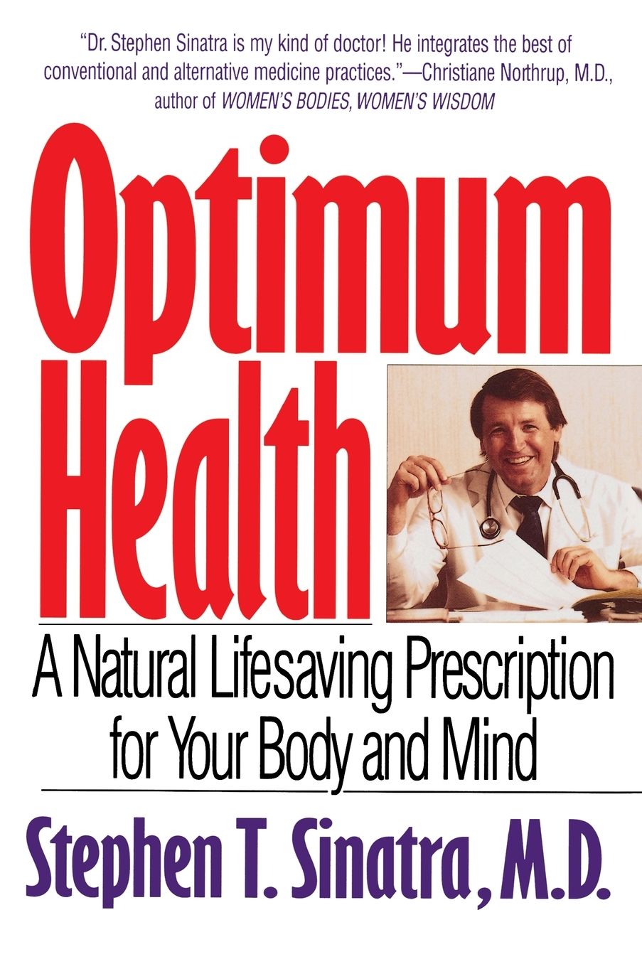 Optimum Health: A Natural Lifesaving Prescription for Your Body and Mind