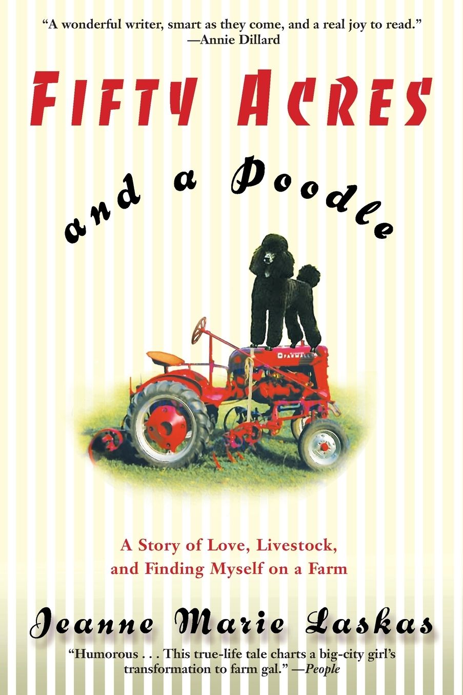 Fifty Acres and a Poodle: A Story of Love, Livestock, and Finding Myself on a Farm