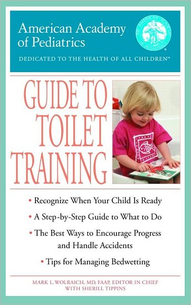 American Academy of Pediatrics Guide To Toilet Training