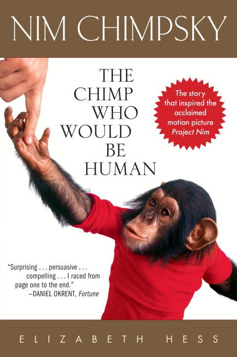 Nim Chimpsky: The Chimp Who Would Be Human