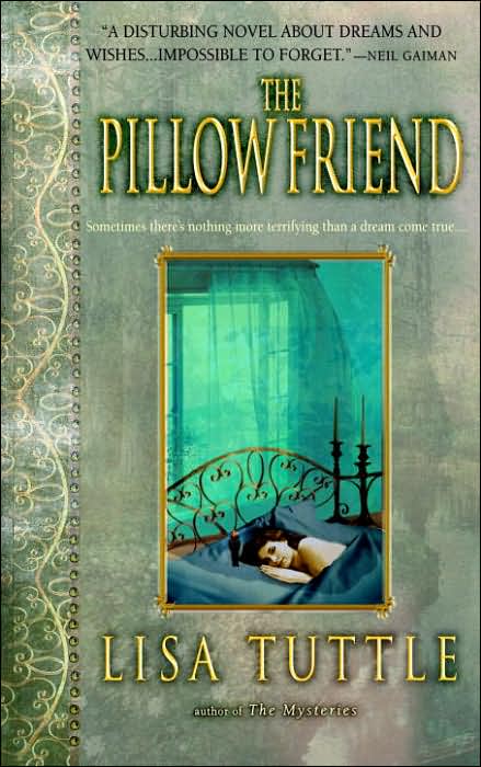 The Pillow Friend: A Novel