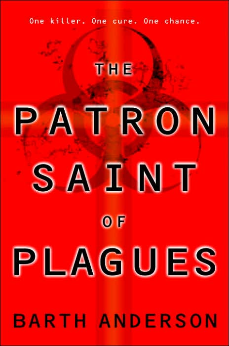 The Patron Saint of Plagues