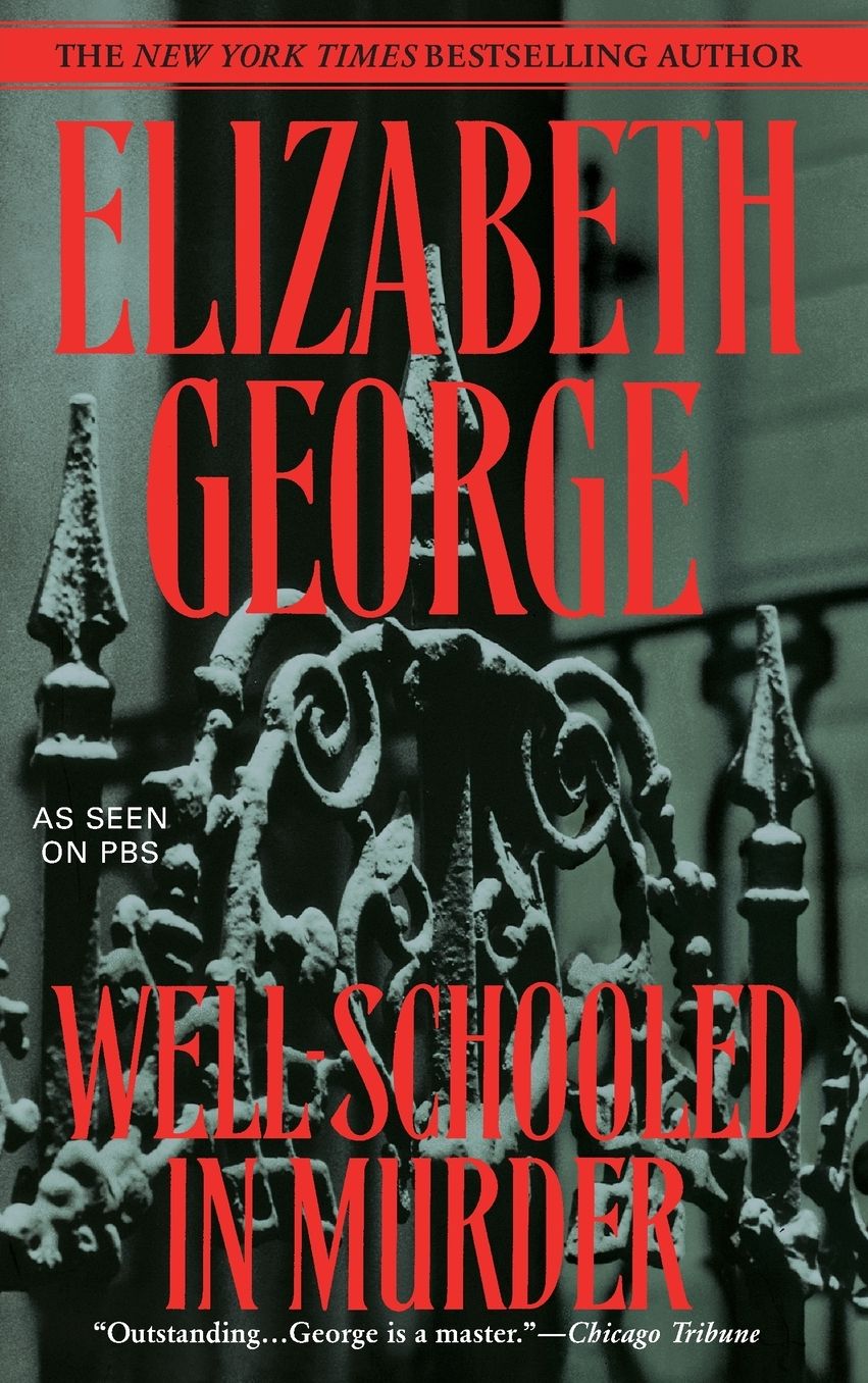 Well-Schooled in Murder (Inspector Lynley Series #3)