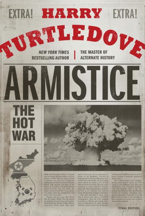 Armistice: The Hot War