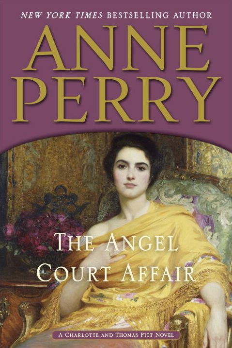 The Angel Court Affair (Thomas and Charlotte Pitt Series #30)