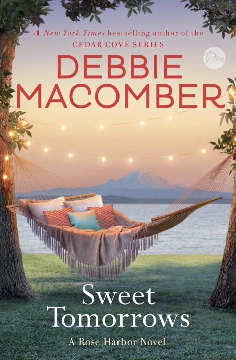 Sweet Tomorrows: A Rose Harbor Novel