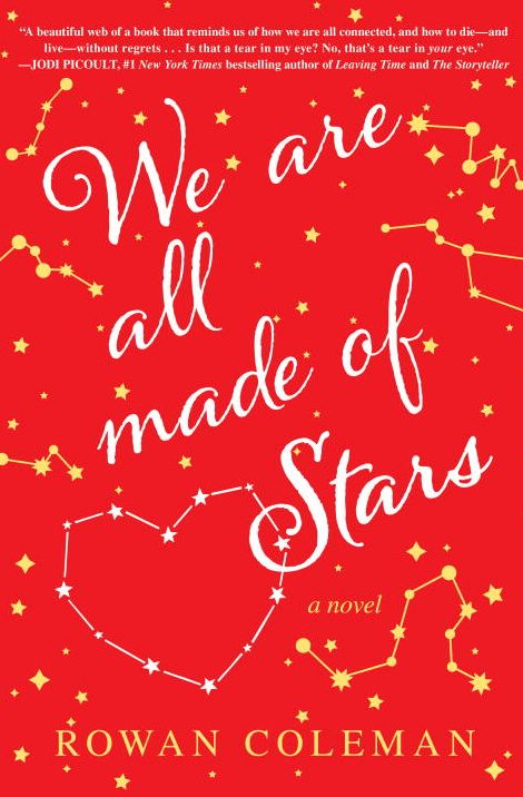 We Are All Made of Stars: A Novel