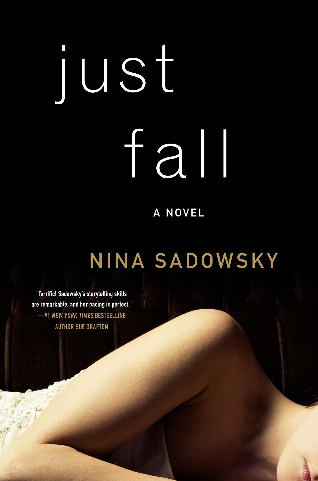 Just Fall: A Novel