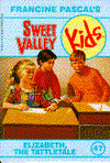 Elizabeth, the Tattletale (Sweet Valley Kids Series #47)