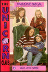 Lila's Little Sister (Sweet Valley: Unicorn Club Series #4)