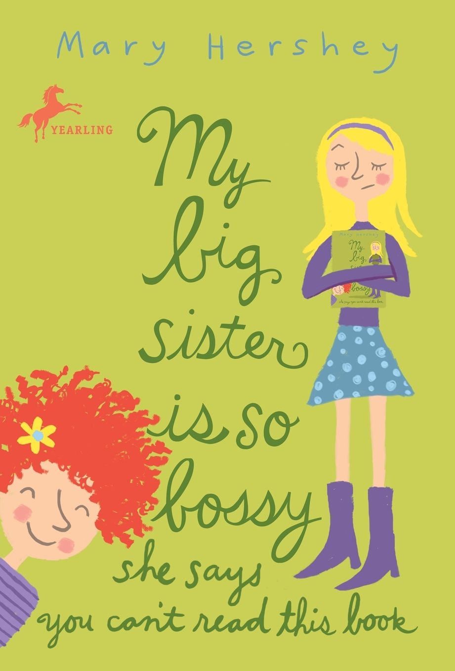 My Big Sister Is So Bossy She Says You Can't Read This Book
