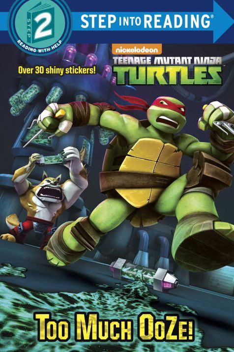 Too Much Ooze! (Teenage Mutant Ninja Turtles)