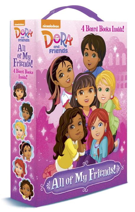 All of My Friends! (Dora and Friends)