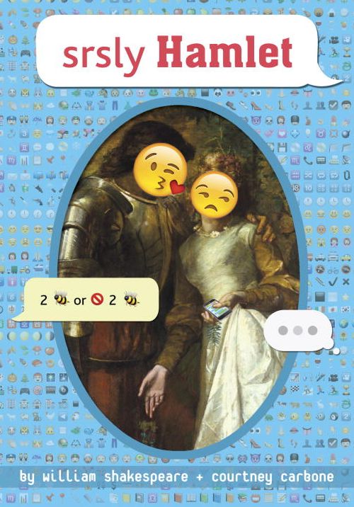 srsly Hamlet (OMG Shakespeare Series)
