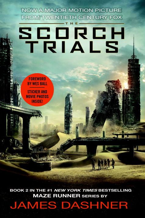 The Scorch Trials Movie Tie-in Edition (Maze Runner Series #2)