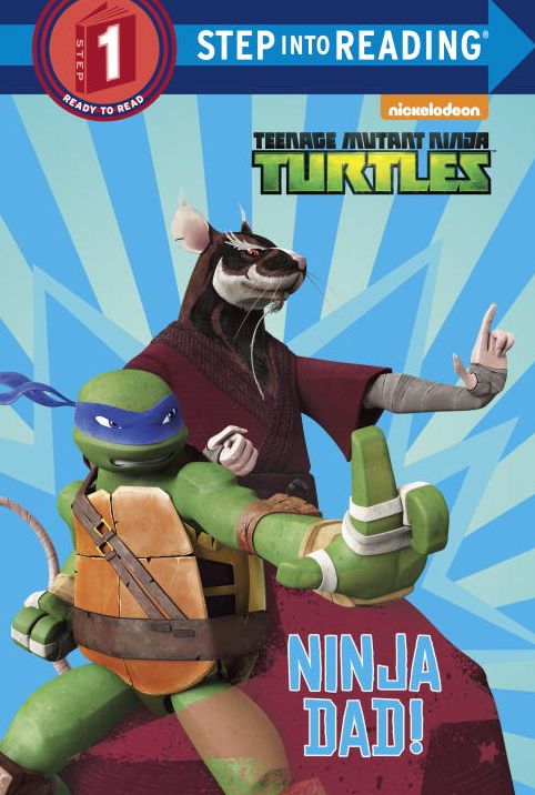 Ninja Dad! (Teenage Mutant Ninja Turtles)