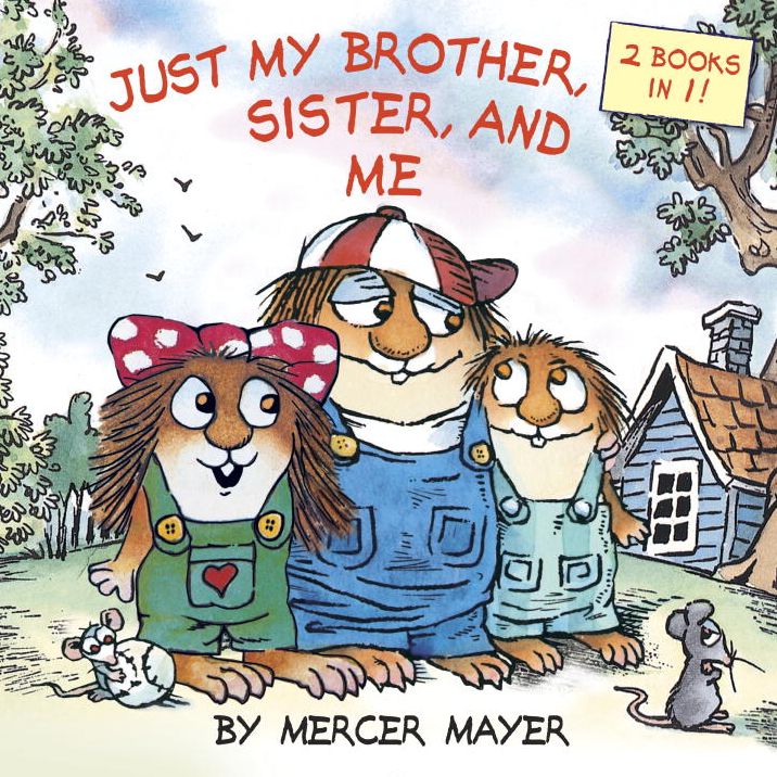 Just My Brother, Sister, and Me (Little Critter)
