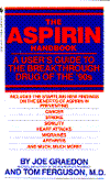 Aspirin Handbook: A User's Guide to the Breakthrough Drug of the 90s