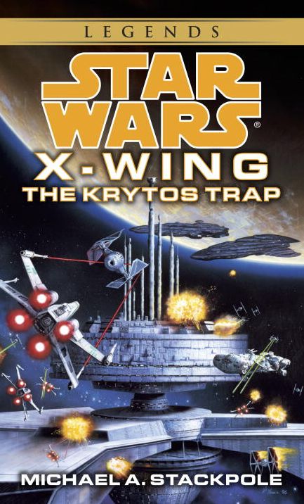 Star Wars X-Wing #3: The Krytos Trap
