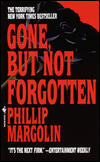 Gone, but Not Forgotten