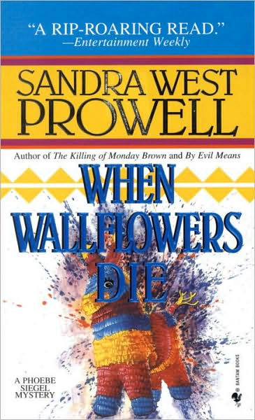 When Wallflowers Die (Phoebe Siegel Series #3)