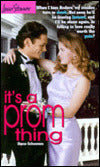 It's a Prom Thing (Love Stories Series #19)